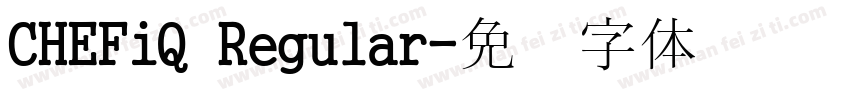 CHEFiQ Regular字体转换